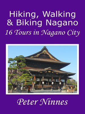 cover image of Hiking, Walking and Biking Nagano